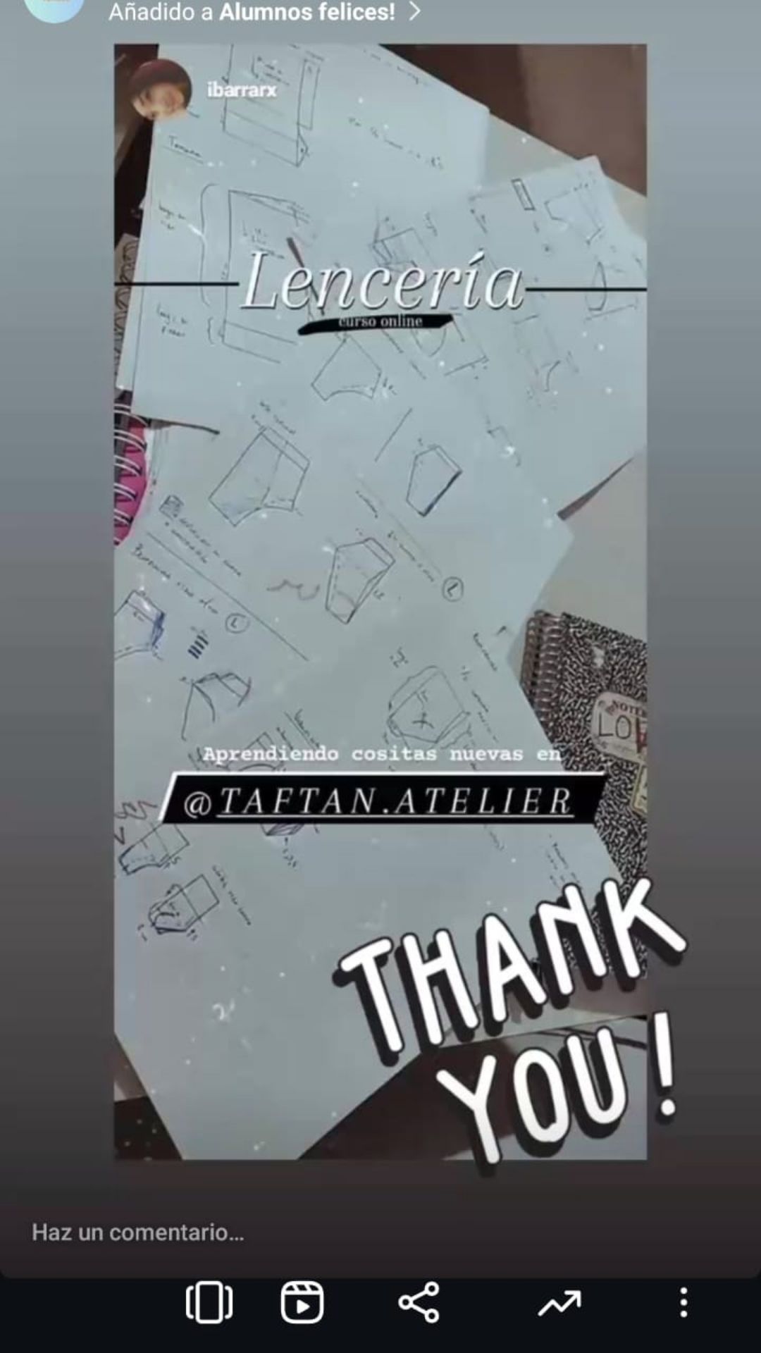 captura de pantalla de una historia donde una alumna muestra moldes de lencería hechos a mano y agradece a Taftan Atelier
